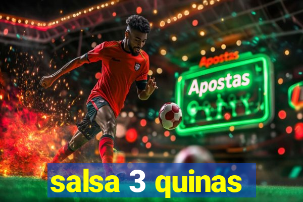 salsa 3 quinas
