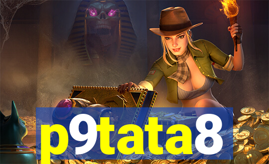 p9tata8