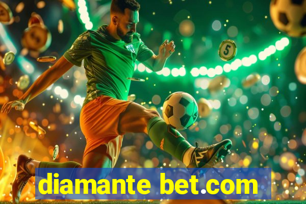 diamante bet.com