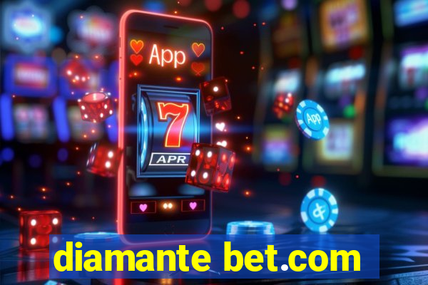 diamante bet.com