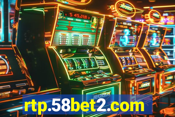rtp.58bet2.com