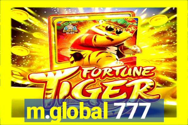 m.global 777