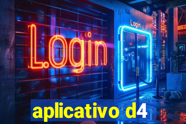 aplicativo d4