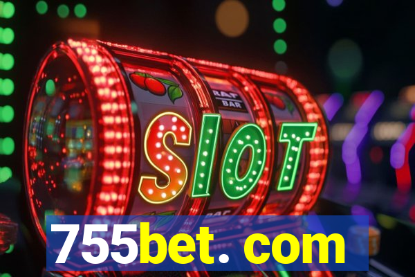 755bet. com