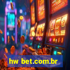 hw bet.com.br
