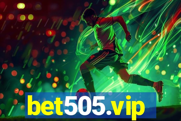 bet505.vip