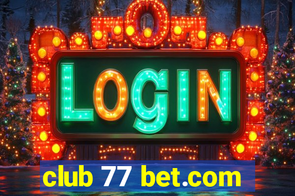 club 77 bet.com
