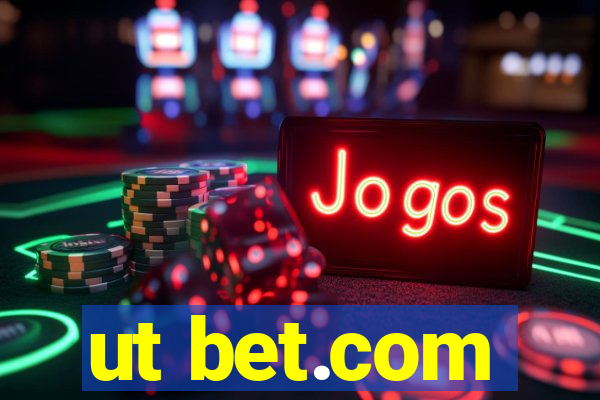 ut bet.com