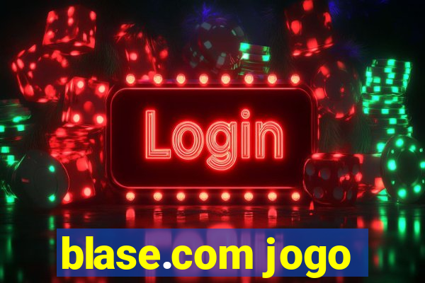 blase.com jogo