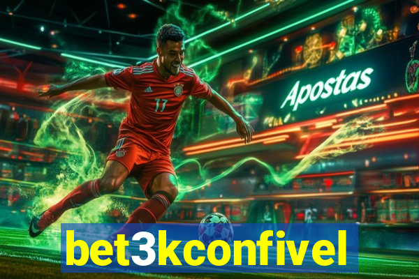 bet3kconfivel