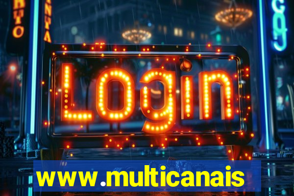 www.multicanais