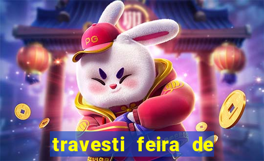 travesti feira de santana bahia