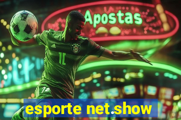 esporte net.show