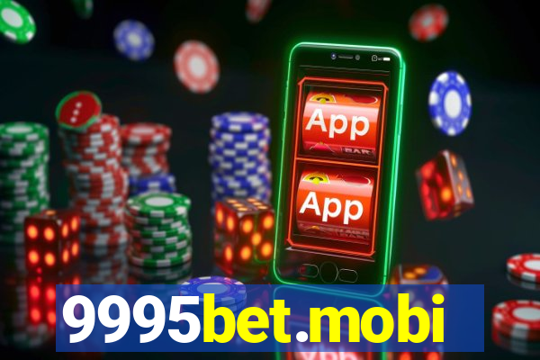 9995bet.mobi