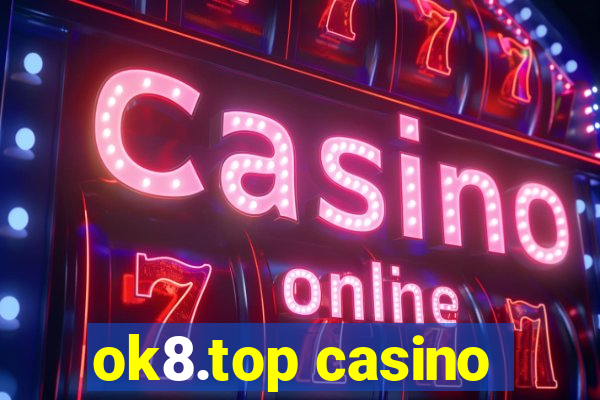 ok8.top casino