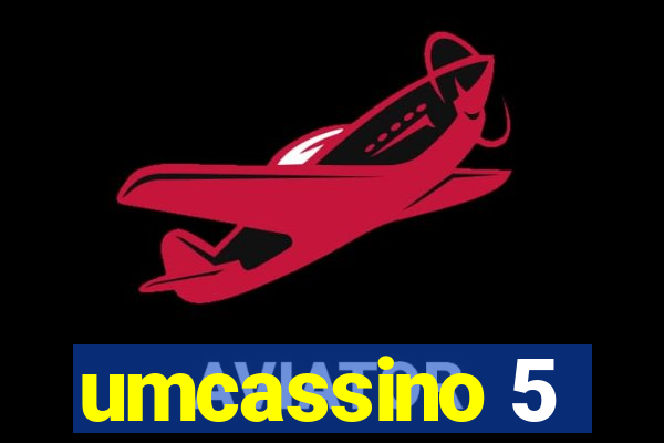 umcassino 5
