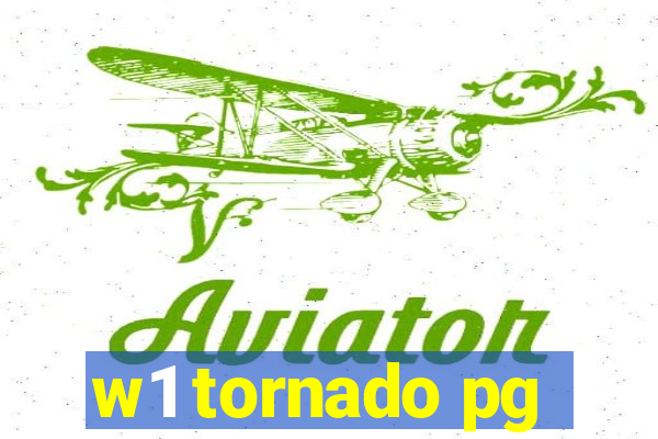 w1 tornado pg