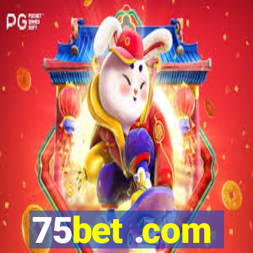 75bet .com