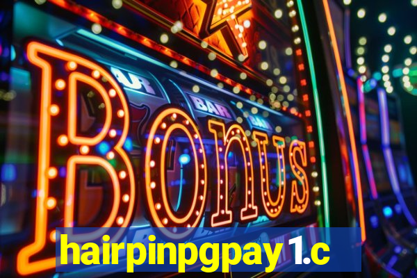 hairpinpgpay1.com