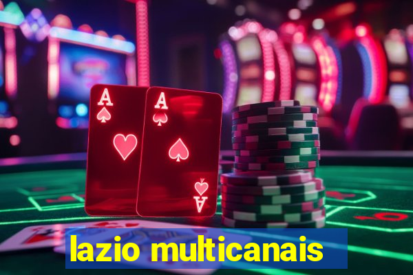 lazio multicanais