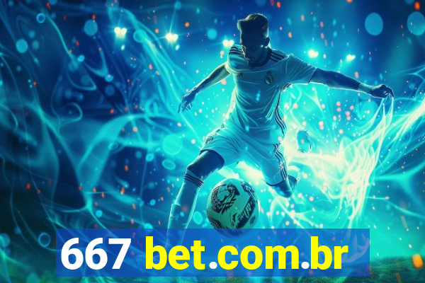 667 bet.com.br