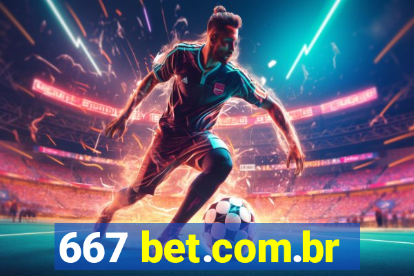 667 bet.com.br