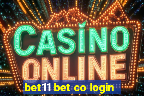 bet11 bet co login