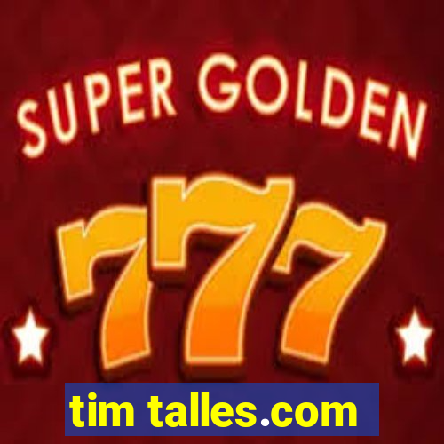 tim talles.com