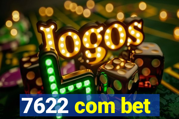 7622 com bet