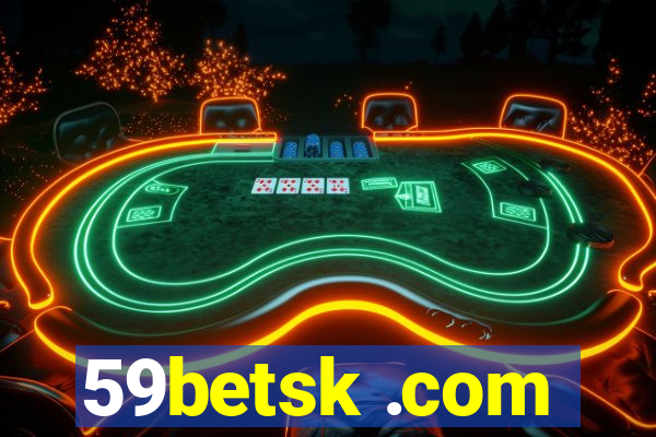 59betsk .com