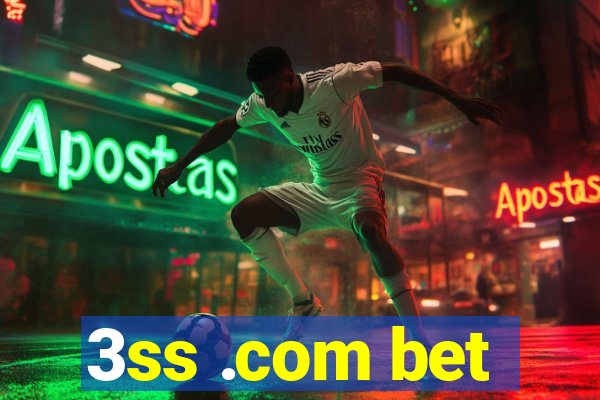 3ss .com bet