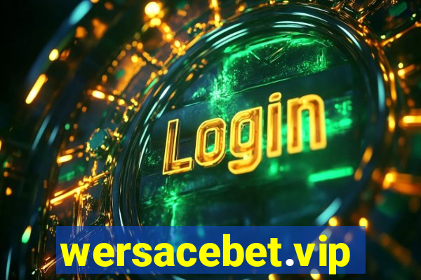 wersacebet.vip
