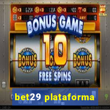 bet29 plataforma