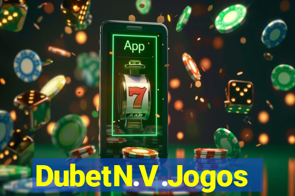 DubetN.V.Jogos