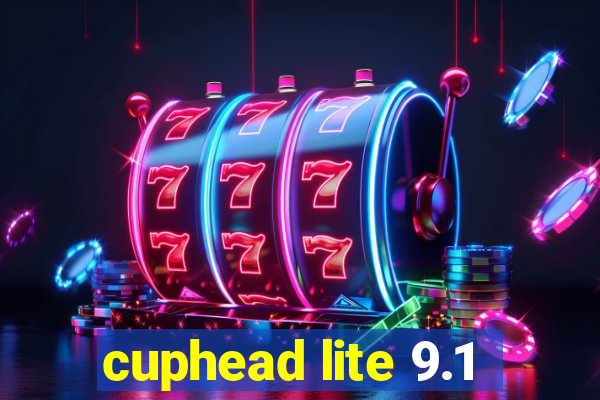 cuphead lite 9.1