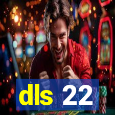dls 22