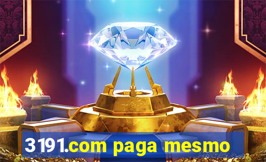 3191.com paga mesmo