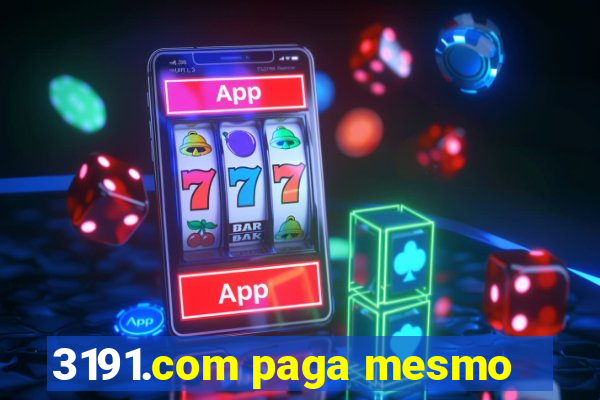 3191.com paga mesmo
