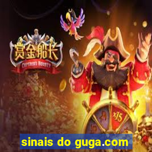 sinais do guga.com