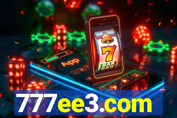 777ee3.com
