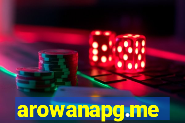 arowanapg.me