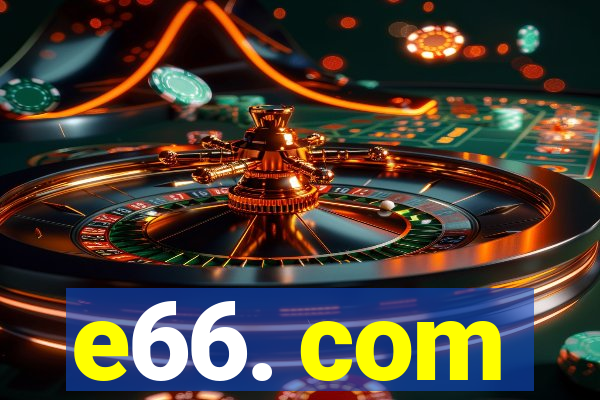 e66. com