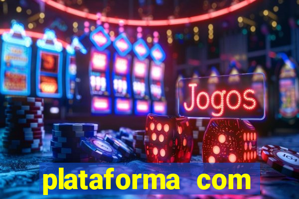 plataforma com bonus de boas vindas
