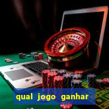qual jogo ganhar dinheiro sem depositar nada