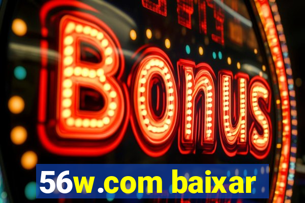 56w.com baixar