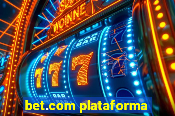 bet.com plataforma