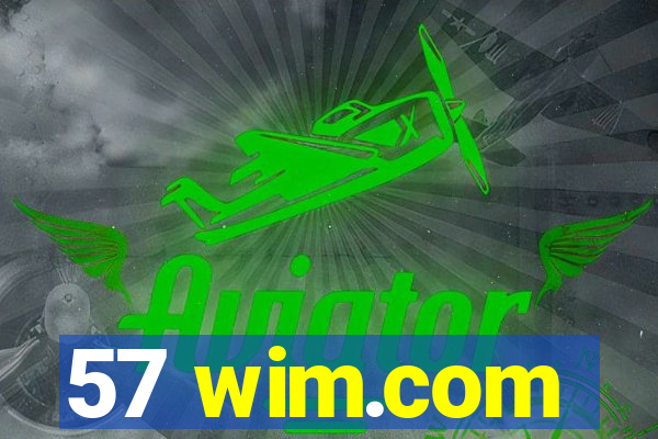 57 wim.com
