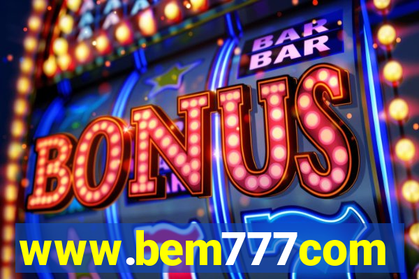 www.bem777com
