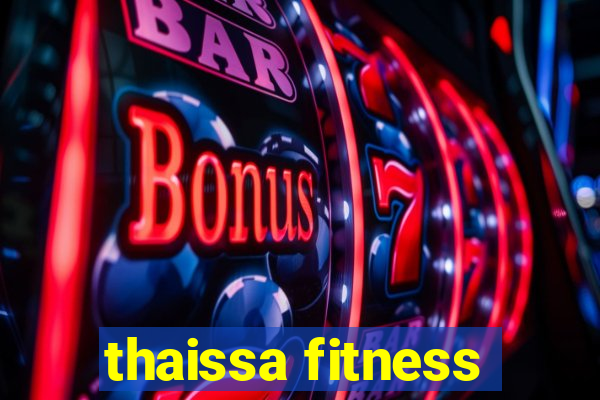 thaissa fitness