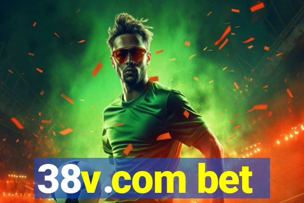 38v.com bet